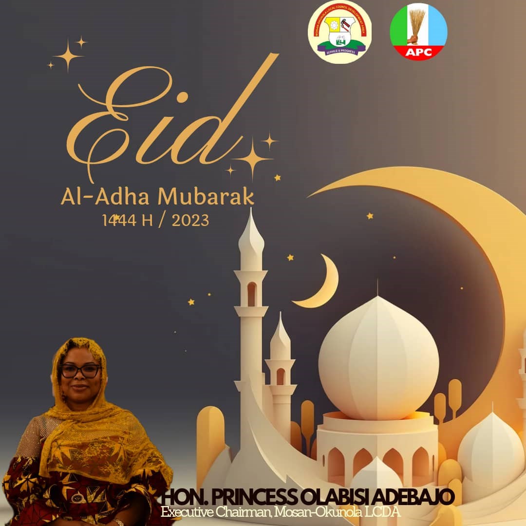 EID-EL-KABIR: Adebajo celebrates Mosan-Okunola Muslims - AlimoshoToday.com