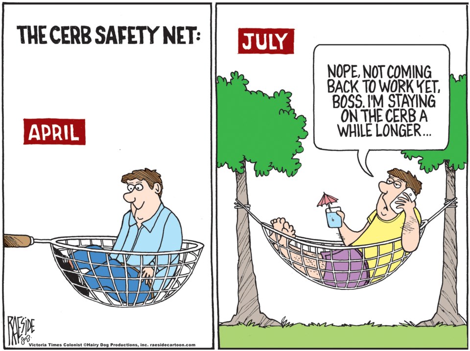 Adrian Raeside cartoon, July 22, 2020 - CERB safety net