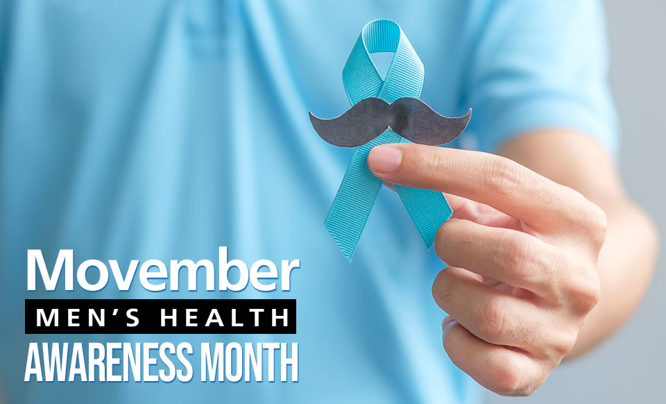 Movember: Men's Health Awareness Month