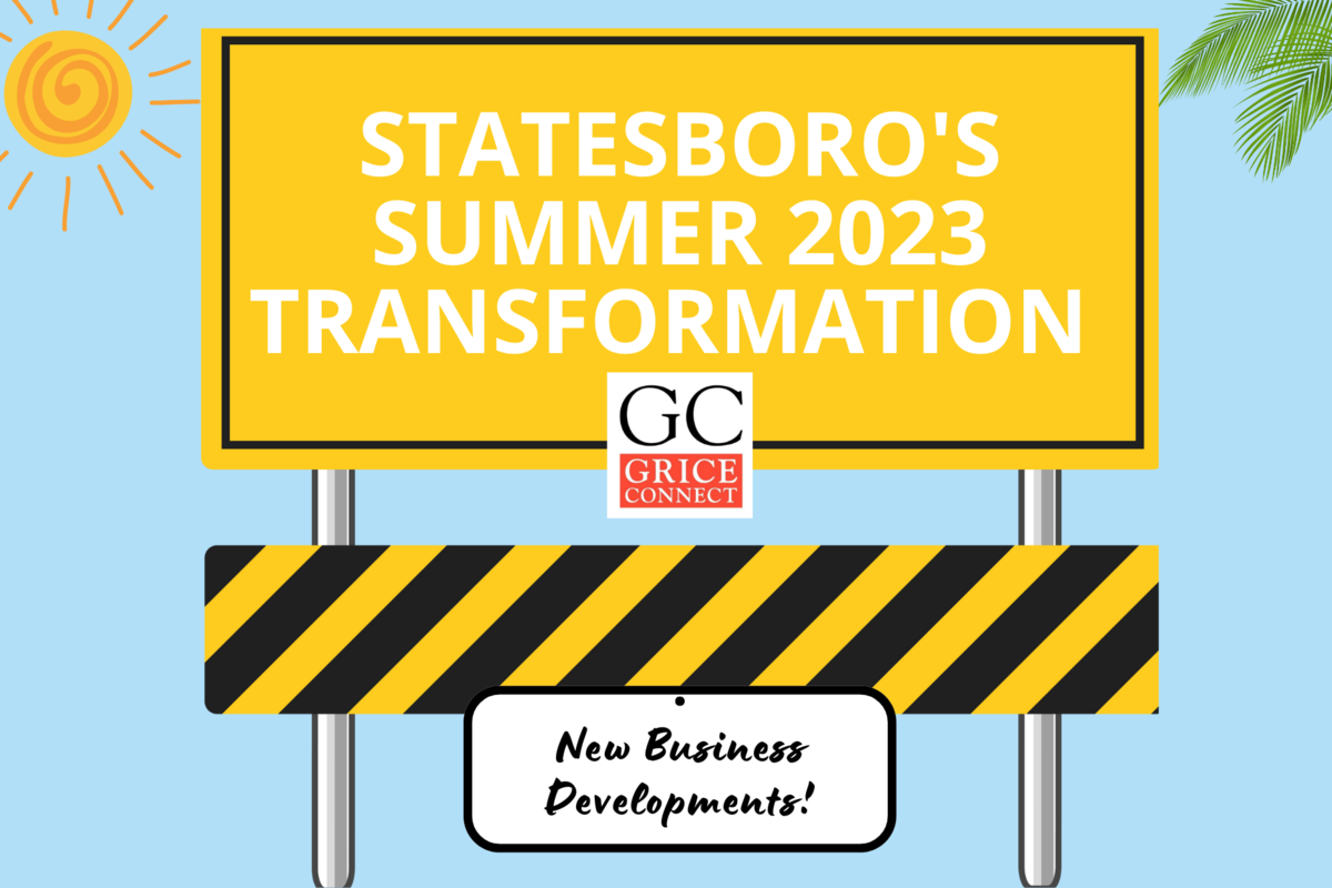 See Statesboro's summer transformation New businesses and oncampus