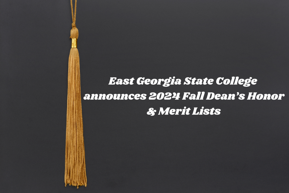 east-georgia-state-college-announces-2024-fall-deans-honor-merit-lists