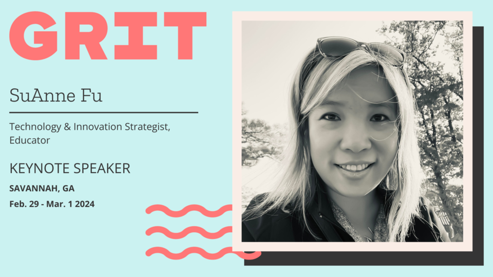 Technology Strategist SuAnne Fu announced as GRIT 2024 Keynote Grice