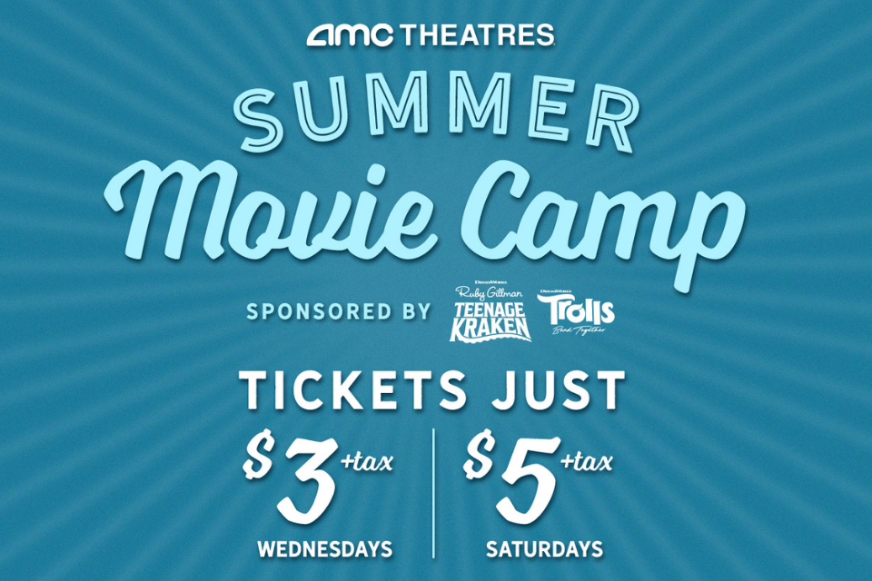 For the first time in four years, AMC Theatres® Summer Movie Camp