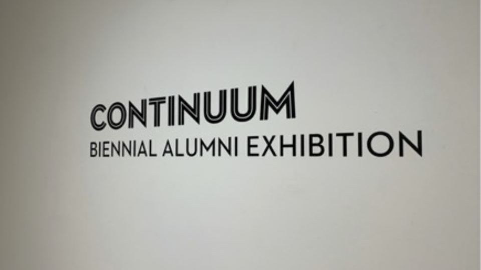 Continuum: Biennial Alumni Exhibition