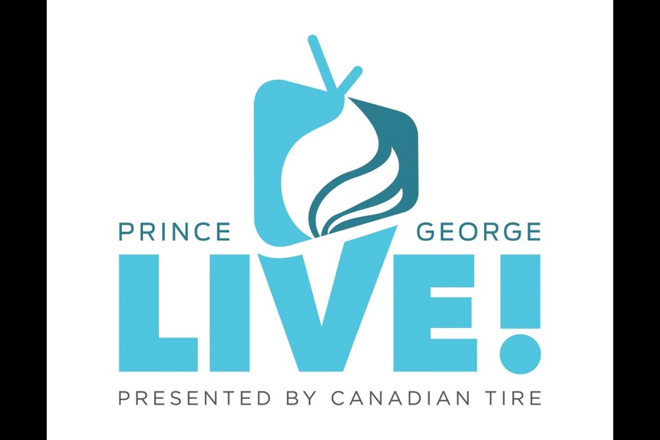 'Prince George LIVE!' is a virtual event hosted by the Prince George Community Foundation on Feb. 28, 2021, to raise funds for areas in greatest need during COVID-19.