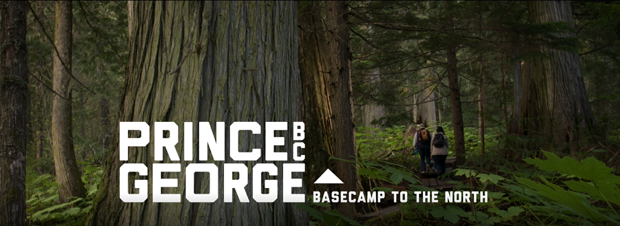 'Basecamp of the North'... part of Tourism Prince George's latest rebrand in enticing visitors to live, stay and play in the region. (via Tourism Prince George)