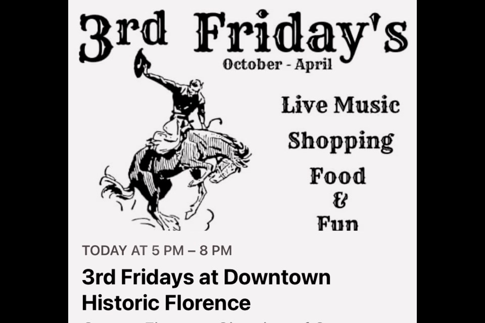 Historic Main Street in Florence comes alive every third Friday of each month so that means Florence Third Fridays is from 5 to 8 p.m. tomorrow, Nov. 19, 2021.