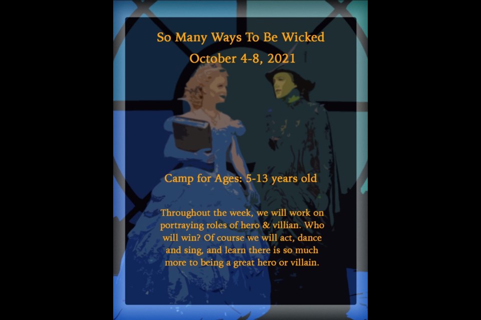 Queen Creek Performing Arts Center is hosting a So Many Ways To Be Wicked Camp in October 2021.