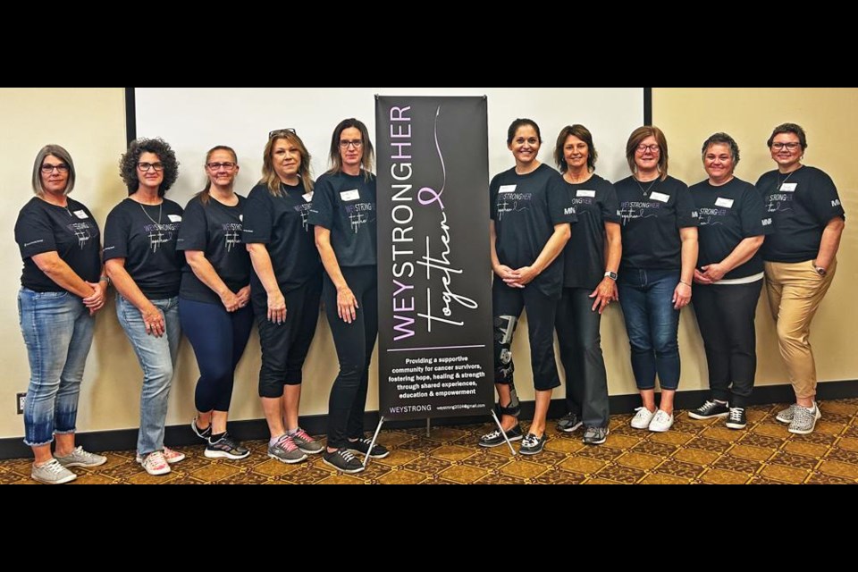 The WeyStrong conmittee gathered following their day-long women's retreat on Sunday at the Weyburn Travelodge. The committee includes Krystal Browatzke, Yvette Church, Contessa Hill, Alison Wotherspoon, Lisa Vick, Jenn Morrice, Peggy Henderson, Dawn Haines, Deana Peterson and Randi McKerricher. All members are cancer survivors and Jenn Morrice is a chemo nurse a Weyburn General Hospital.