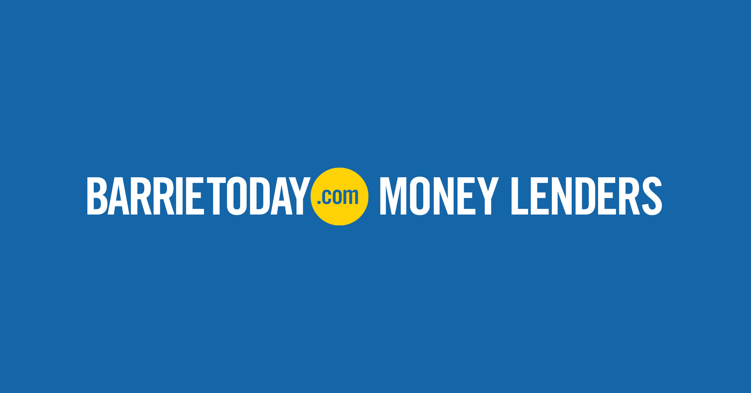 Barrie Money Lenders - Barrie News