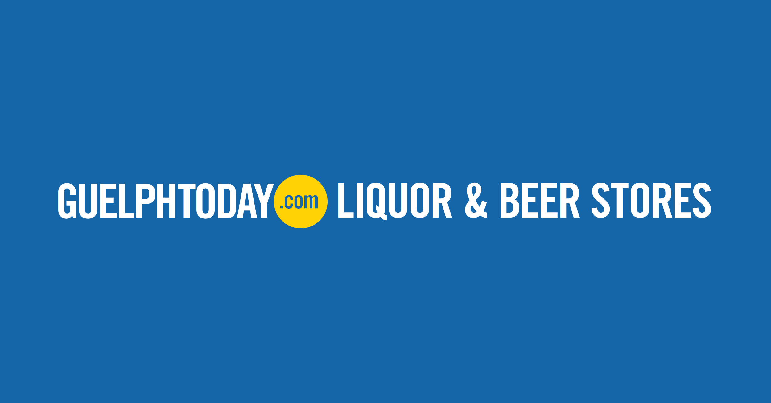 Guelph Liquor and Beer Stores Guelph News