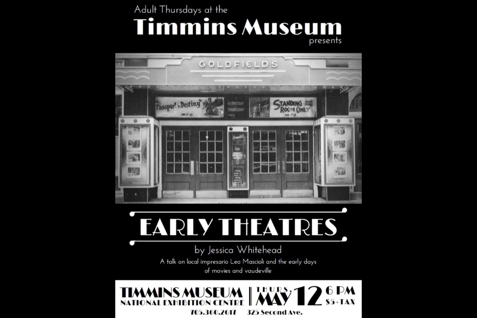 The Timmins Porcupine Gold Rush of 1911 also brought with it the golden era of Timmins movie theatres. Jessica Whitehead a PHD candidate studying Leo Mascioli's Empire Movie Theatre Chain will give a talk about the history of movies in Timmins tonight at 6pm at the Timmins Museum.